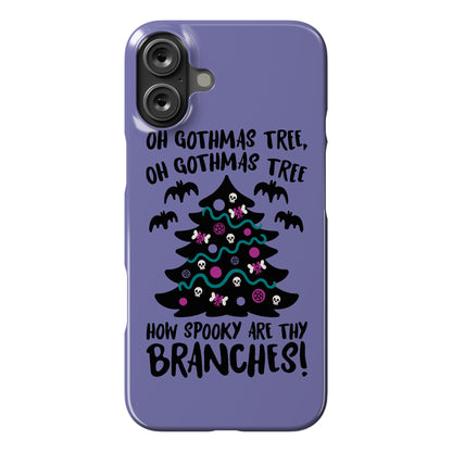 Oh Gothmas Tree Oh Gothmas Tree Parody Phone Case