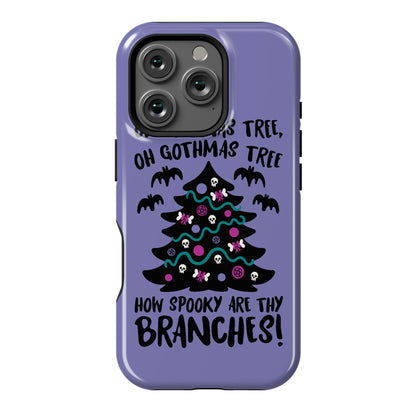 Oh Gothmas Tree Oh Gothmas Tree Parody Phone Case