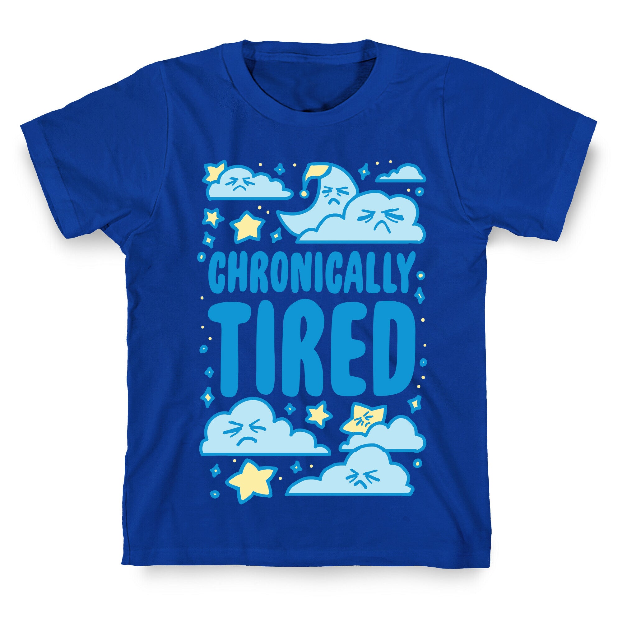 Chronically Tired T-Shirt