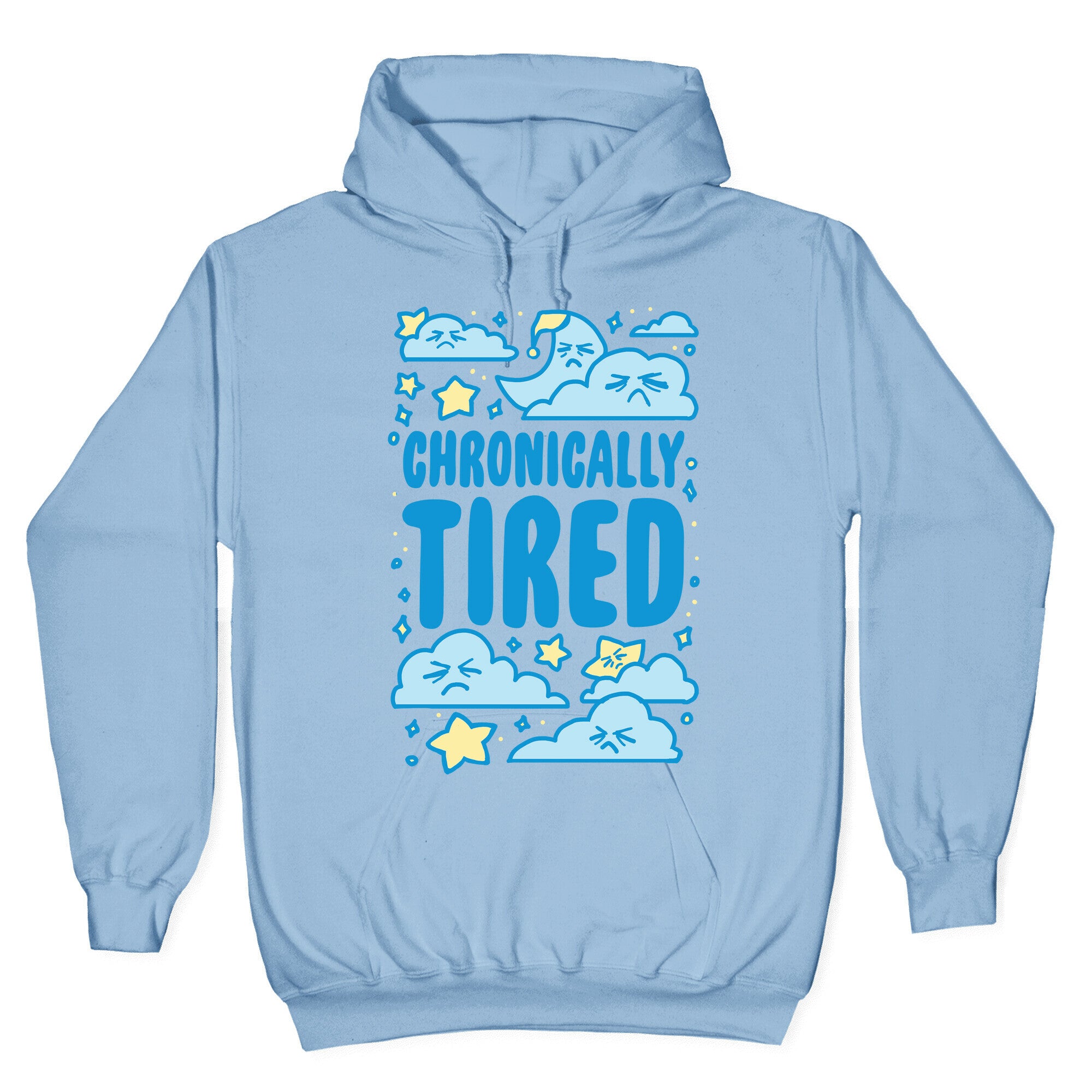 Chronically Tired Hoodie