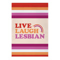 Live Laugh Lesbian Garden Flag