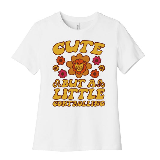 Cute But A Little Controlling Leo Women's Cotton Tee