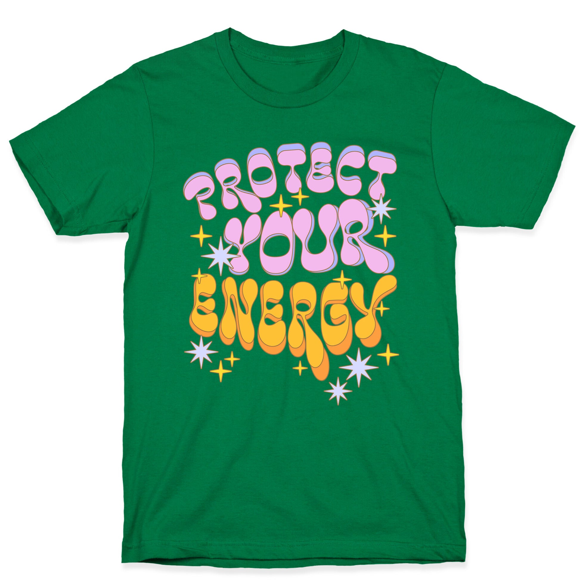 Protect Your Energy T-Shirt