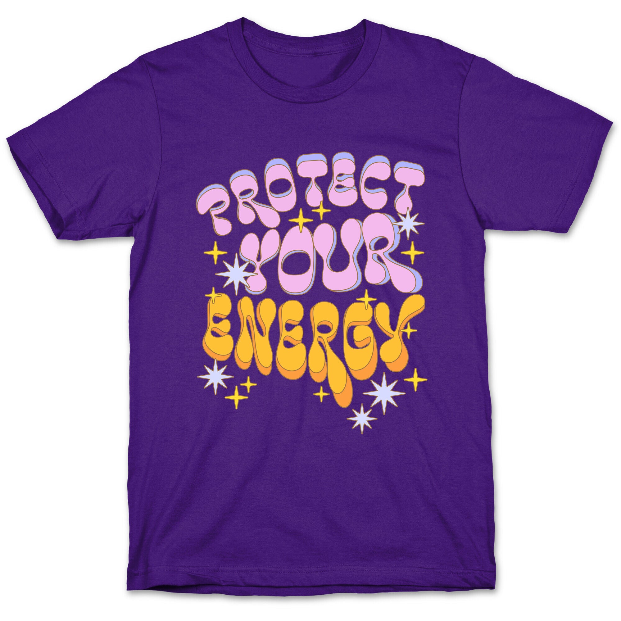Protect Your Energy T-Shirt