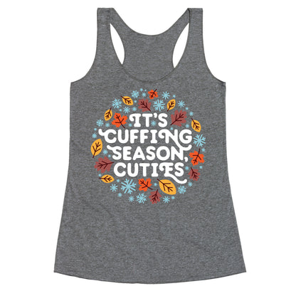 It's Cuffing Season, Cuties Racerback Tank