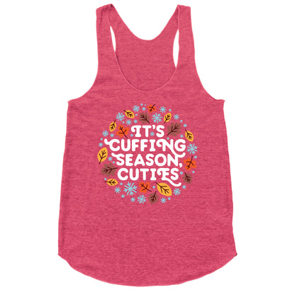 It's Cuffing Season, Cuties Racerback Tank