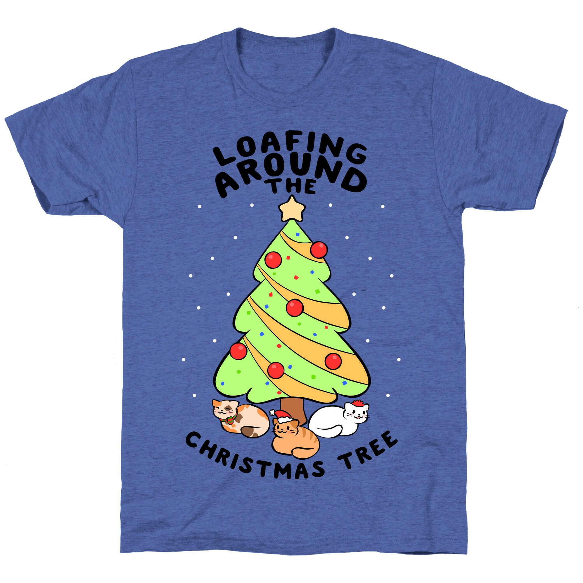 Loafing Around The Christmas Tree Unisex Triblend Tee