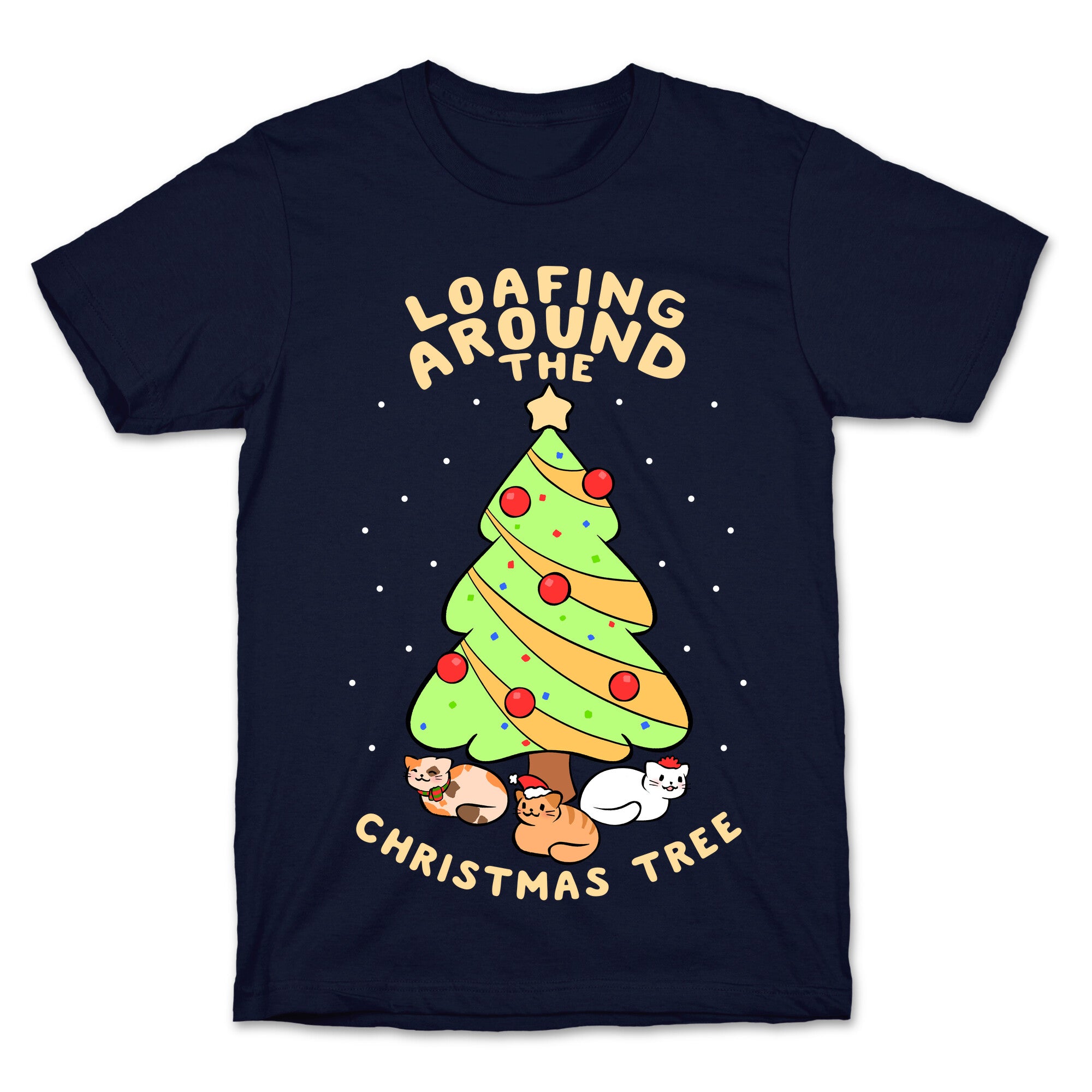 Loafing Around The Christmas Tree T-Shirt
