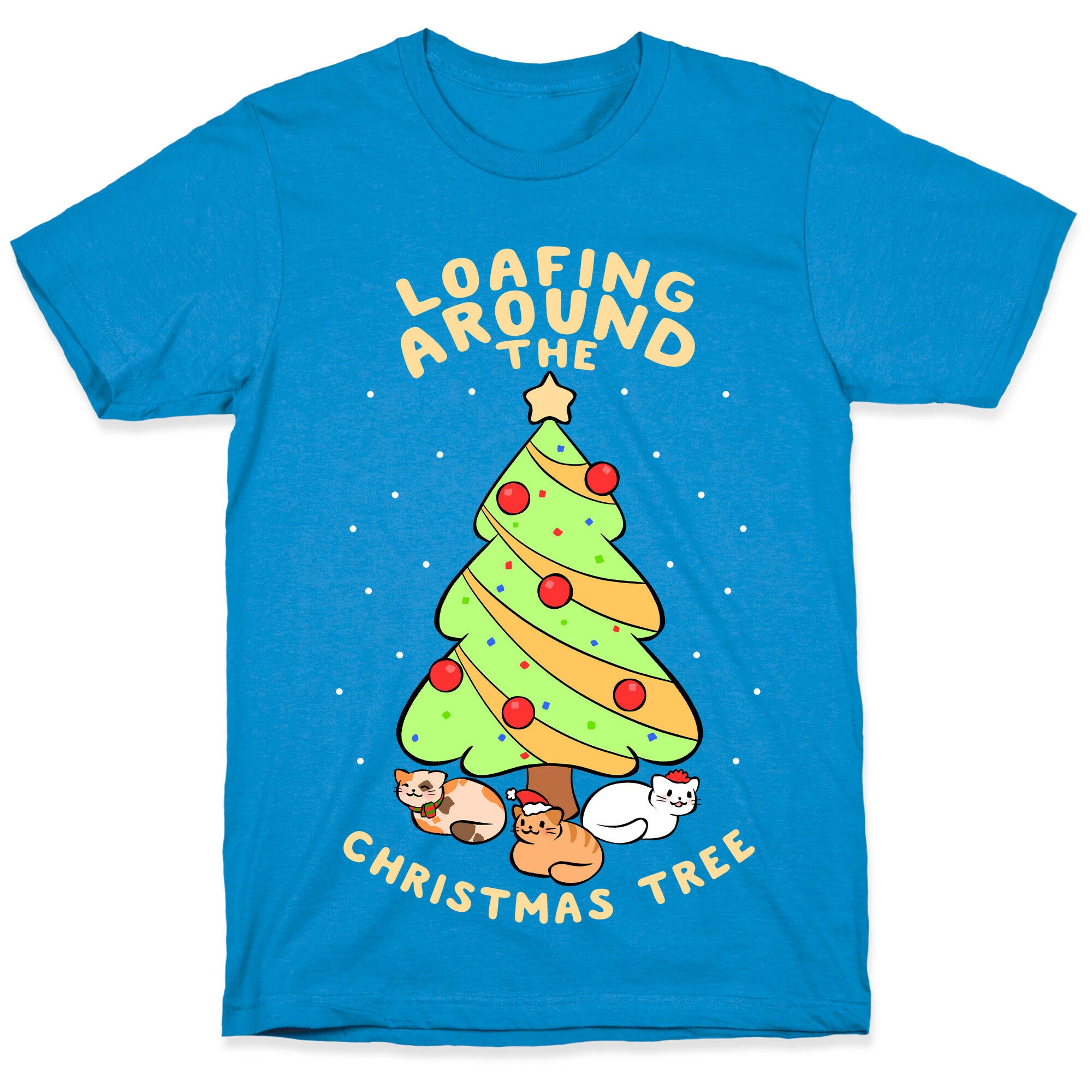 Loafing Around The Christmas Tree T-Shirt