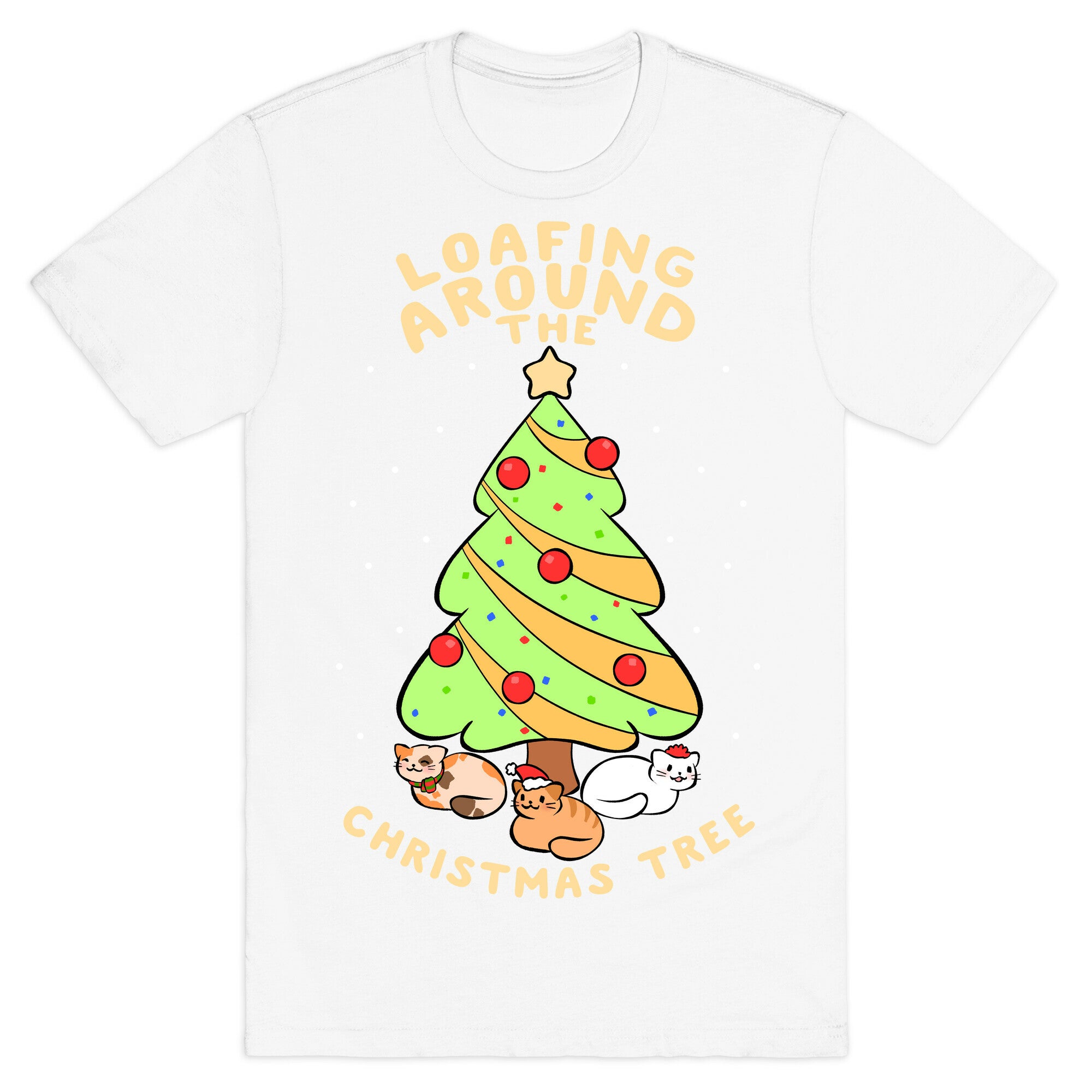Loafing Around The Christmas Tree T-Shirt