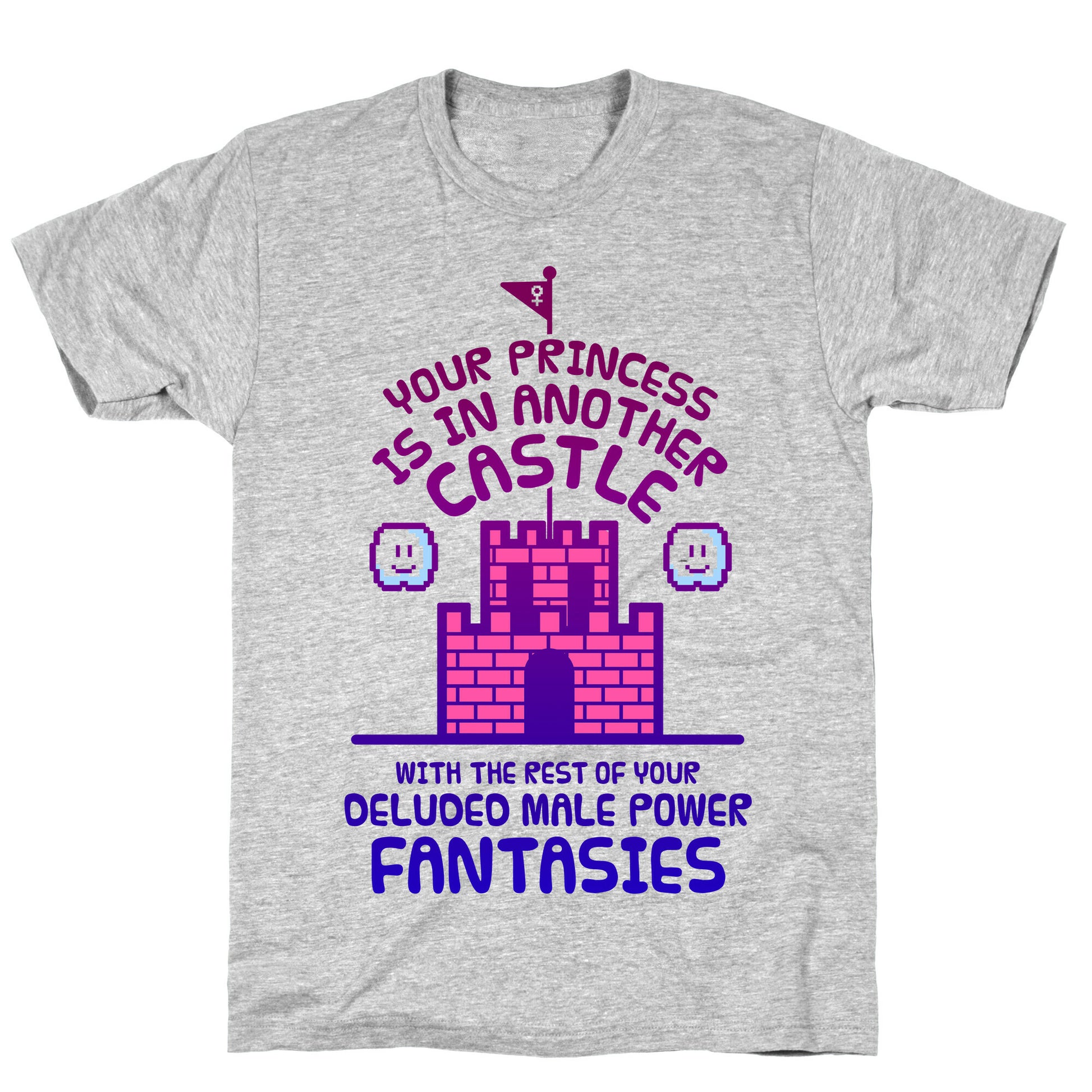 Your Princess Is In Another Castle T-Shirt