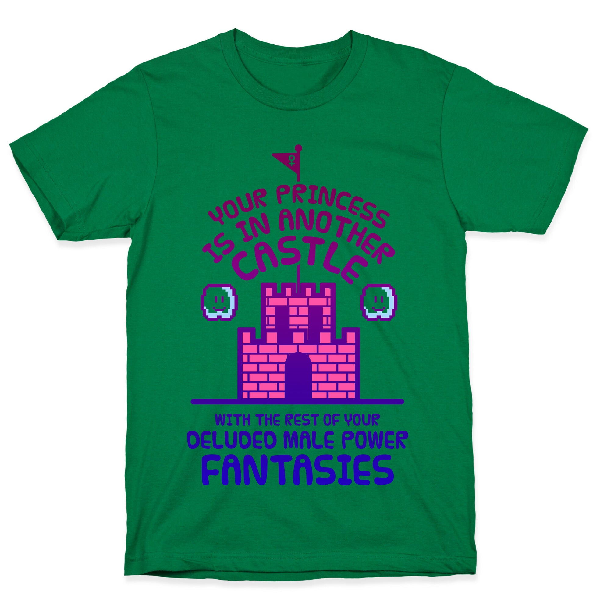 Your Princess Is In Another Castle T-Shirt