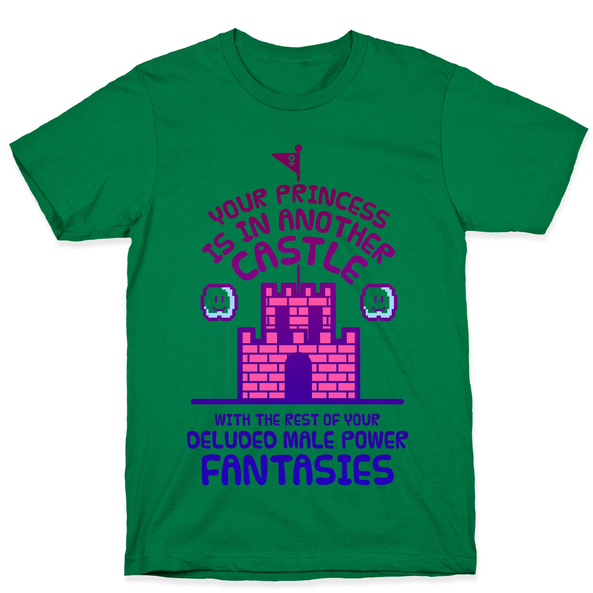 Your Princess Is In Another Castle T-Shirt