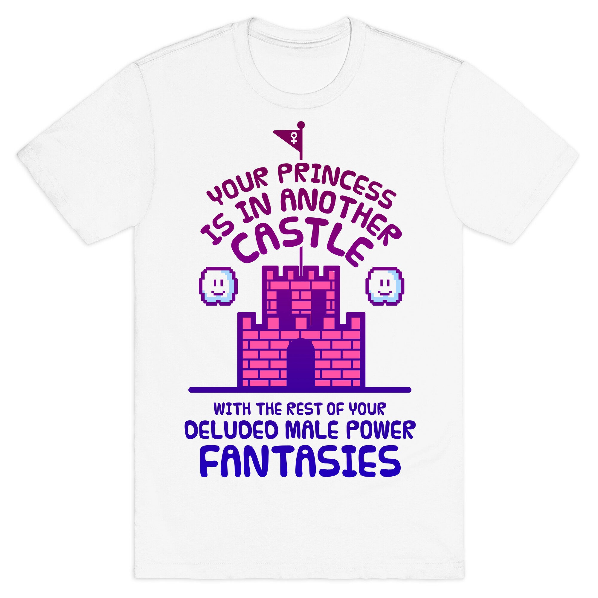 Your Princess Is In Another Castle T-Shirt
