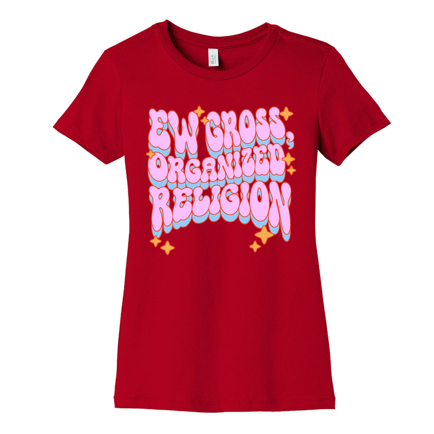 Ew Gross, Organized Religion Women's Cotton Tee