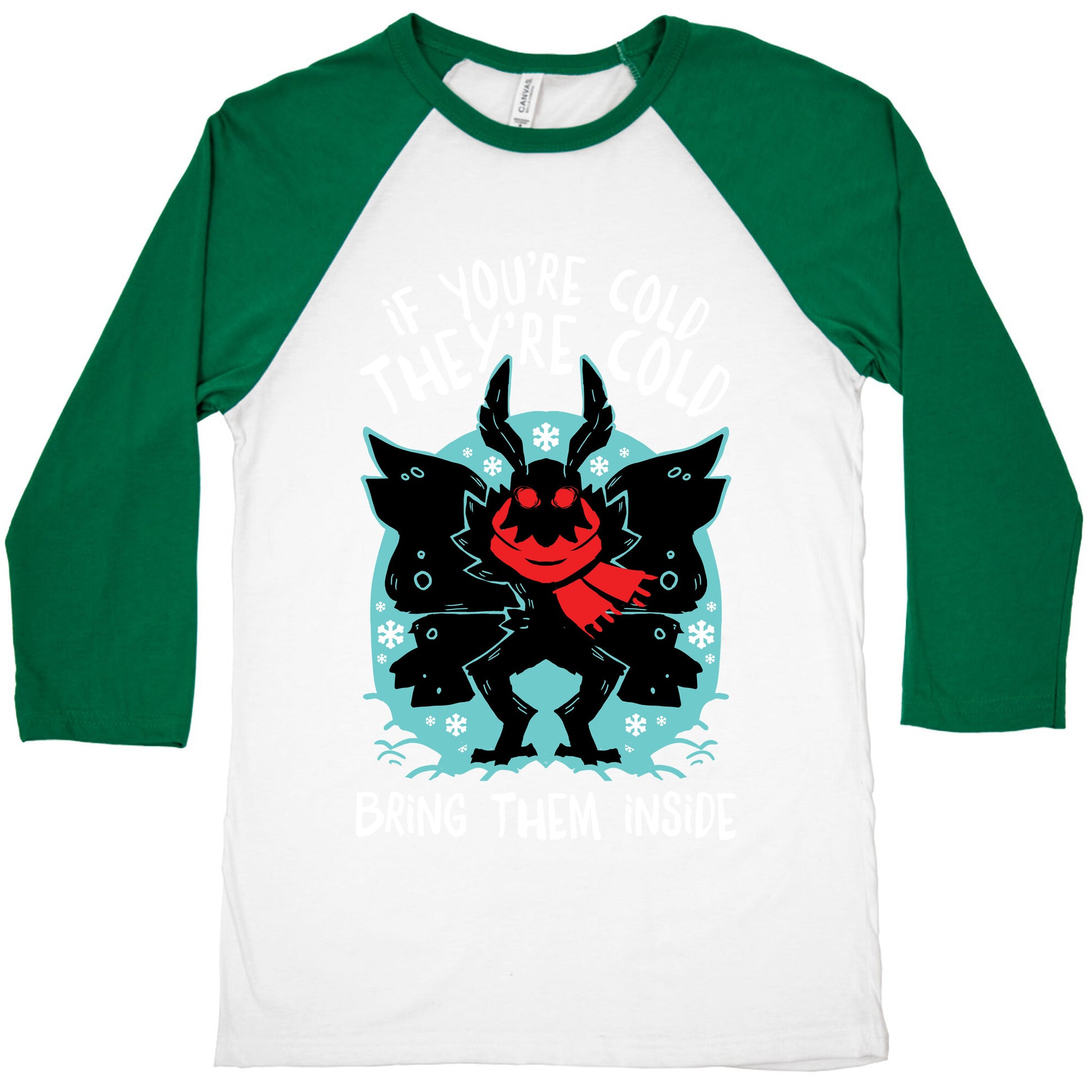 If You're Cold, They're Cold, Bring Them Inside Baseball Tee