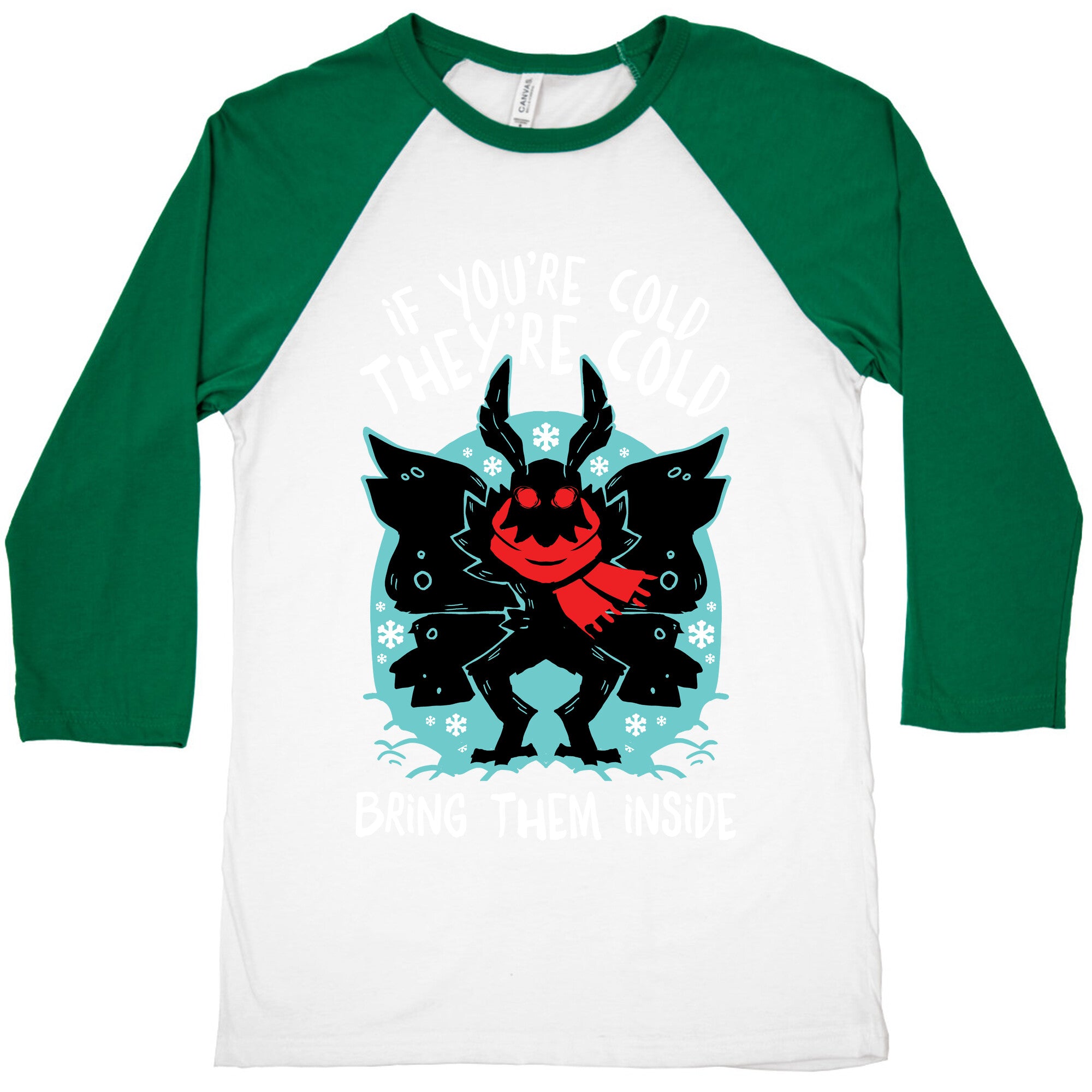 If You're Cold, They're Cold, Bring Them Inside Baseball Tee