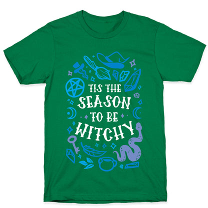 Tis The Season To Be Witchy T-Shirt