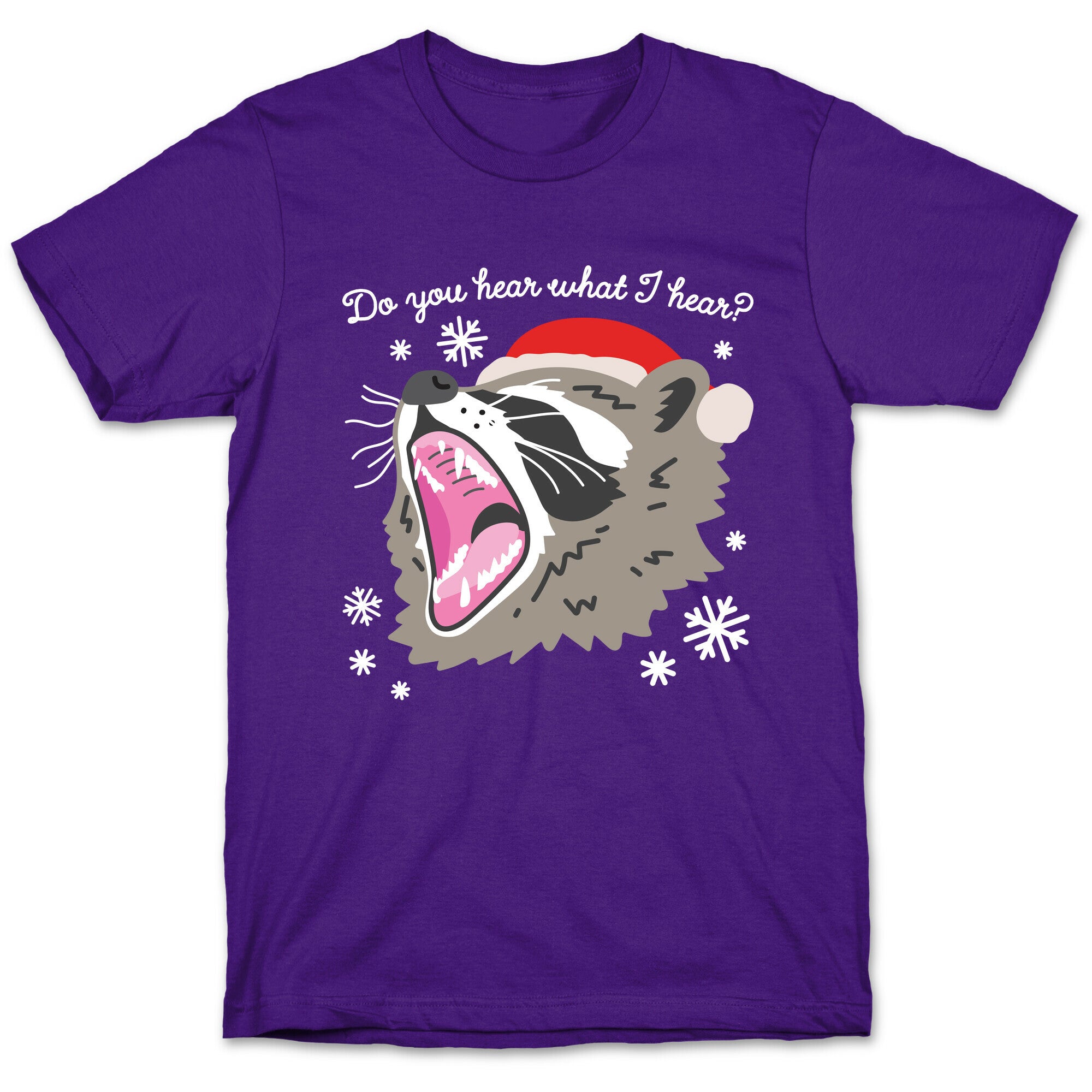 Do You Hear What I Hear? Screaming Raccoon T-Shirt