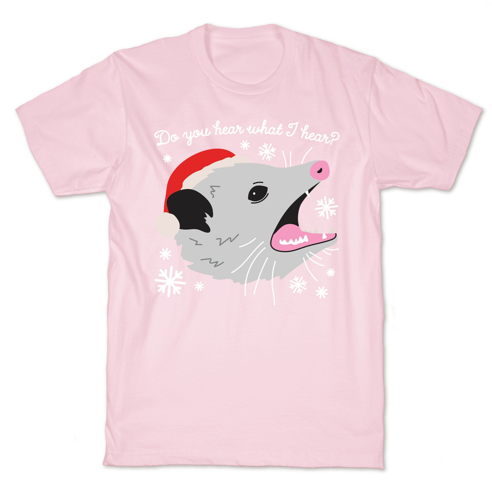 Do You Hear What I Hear? Screaming Opossum T-Shirt