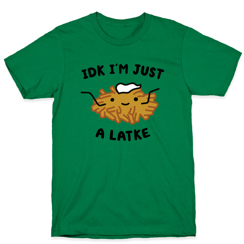 IDK I'm Just A Latke T-Shirt