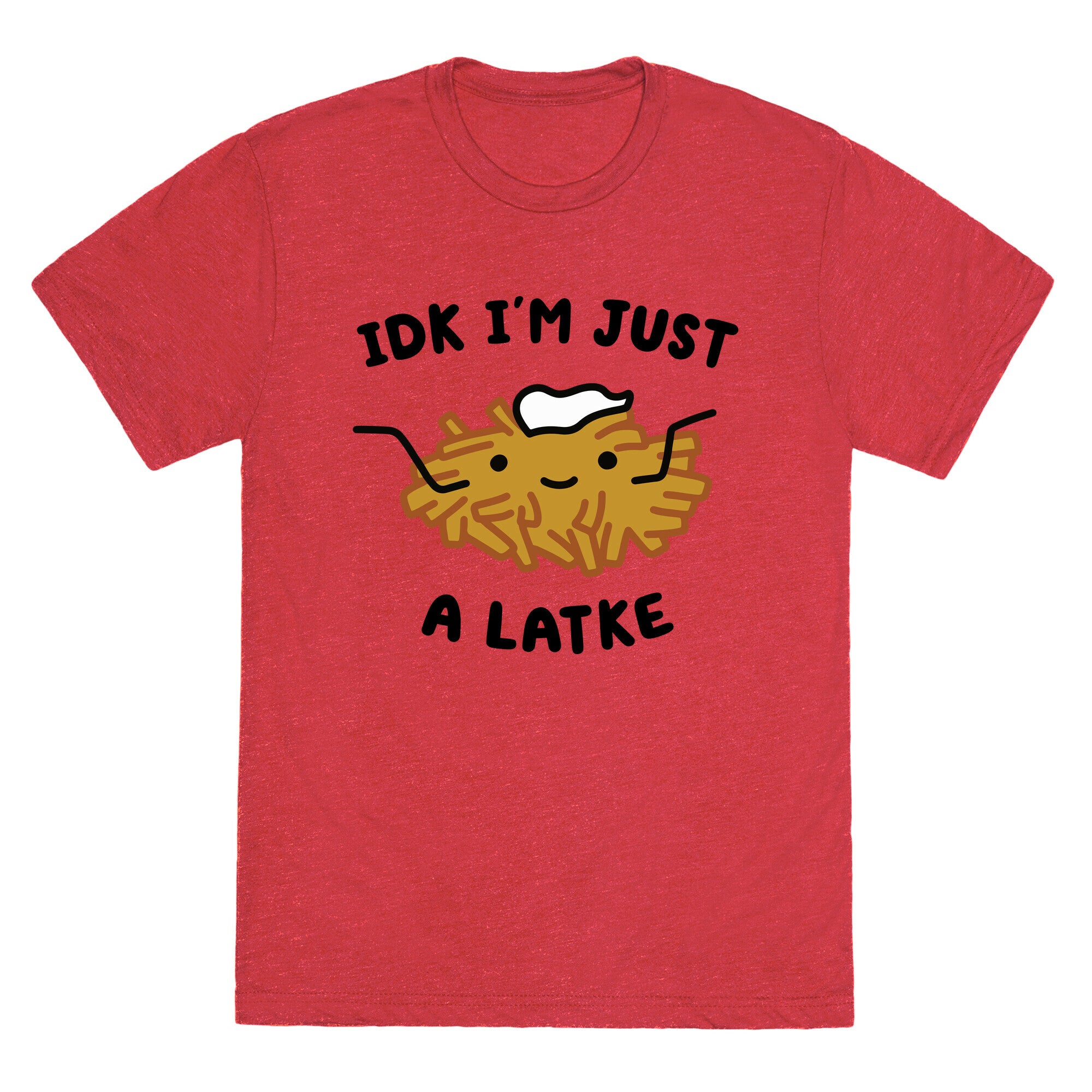 IDK I'm Just A Latke Unisex Triblend Tee