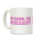 Ew Gross, The Patriarchy Coffee Mug