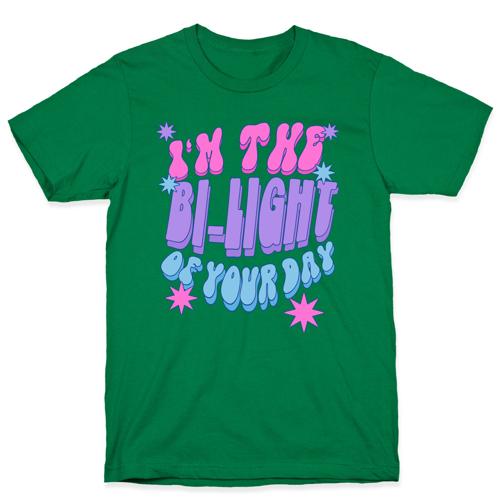 I'm The Bi-Light Of Your Day T-Shirt