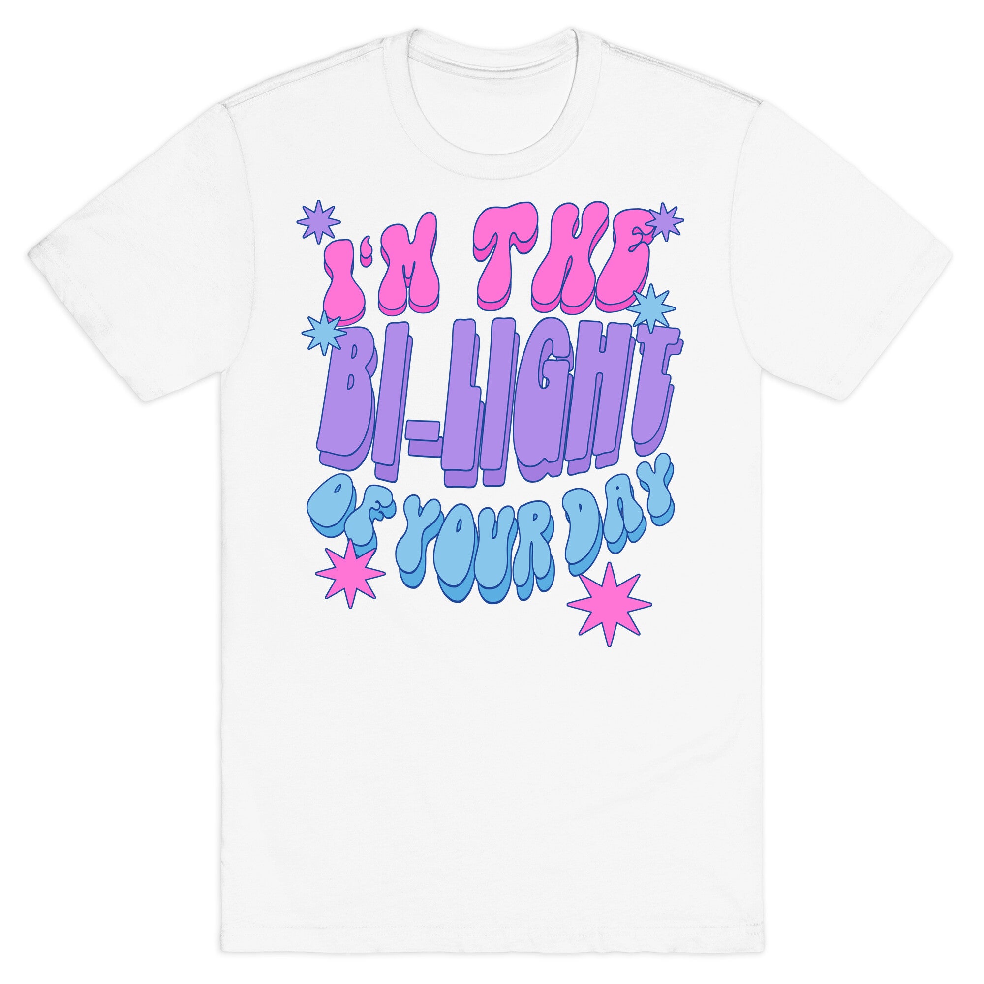 I'm The Bi-Light Of Your Day T-Shirt