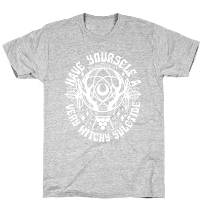 Have Yourself A Very Witchy Yuletide T-Shirt