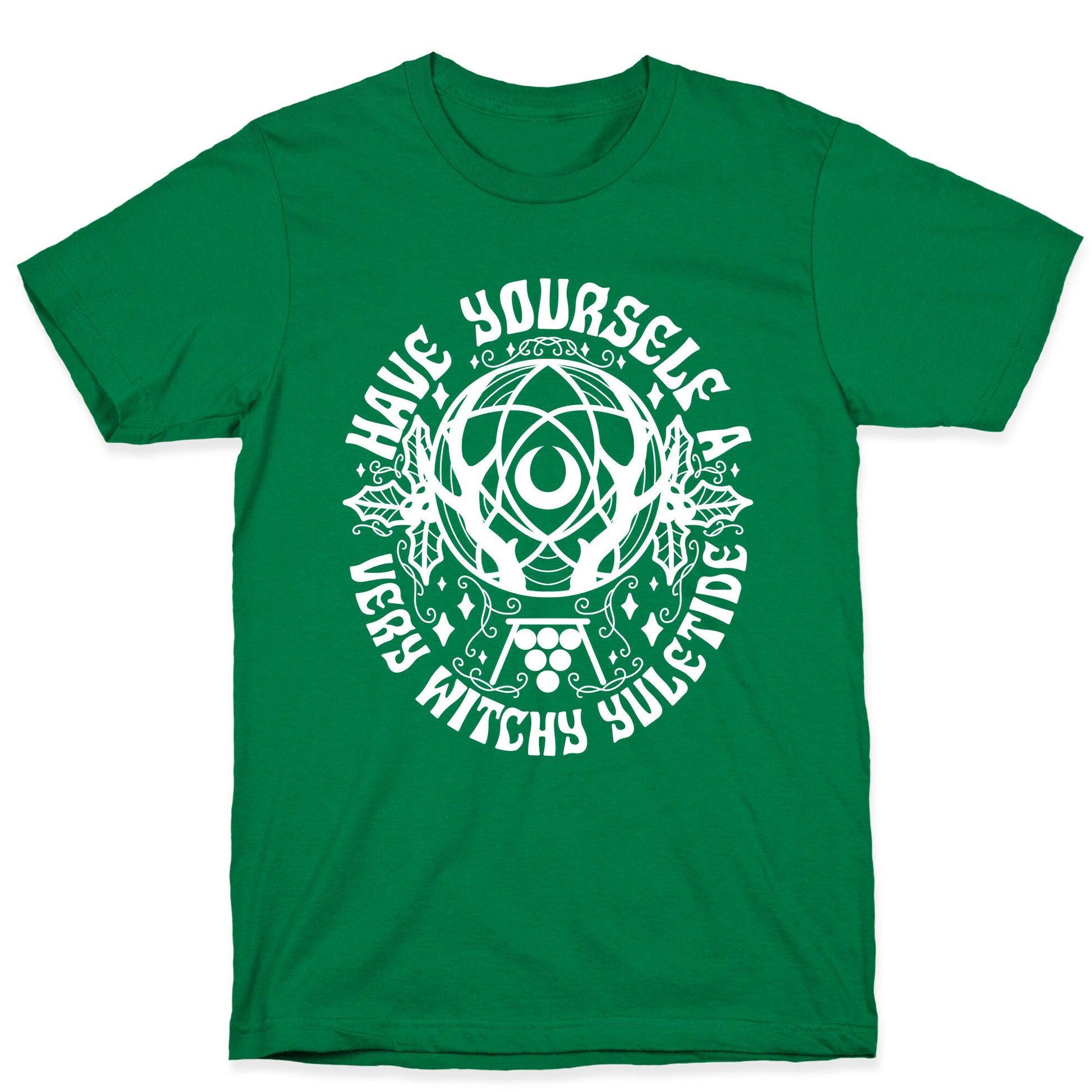 Have Yourself A Very Witchy Yuletide T-Shirt