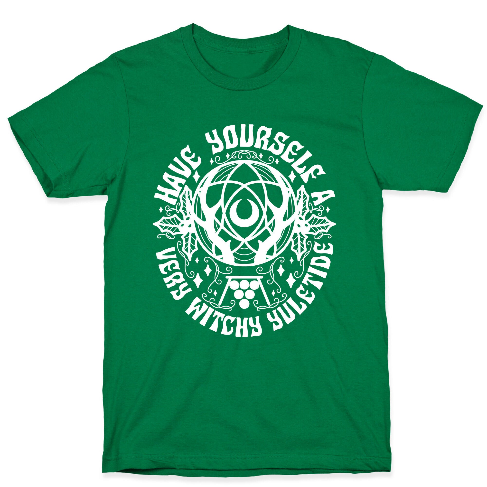 Have Yourself A Very Witchy Yuletide T-Shirt
