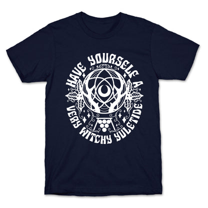 Have Yourself A Very Witchy Yuletide T-Shirt