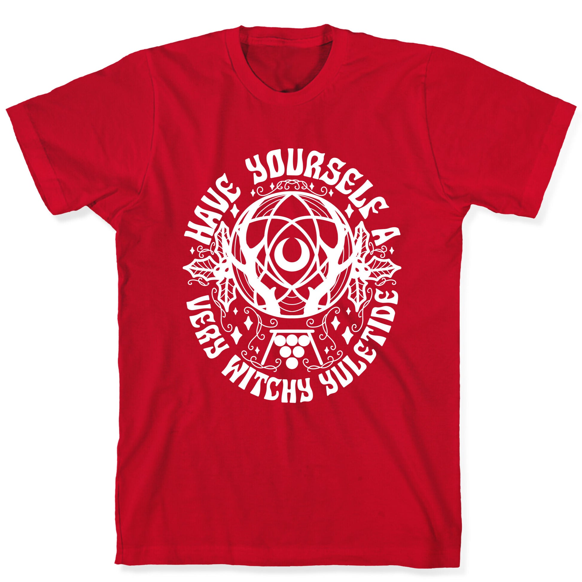 Have Yourself A Very Witchy Yuletide T-Shirt