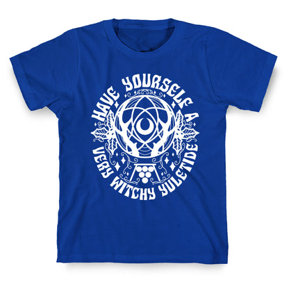 Have Yourself A Very Witchy Yuletide T-Shirt