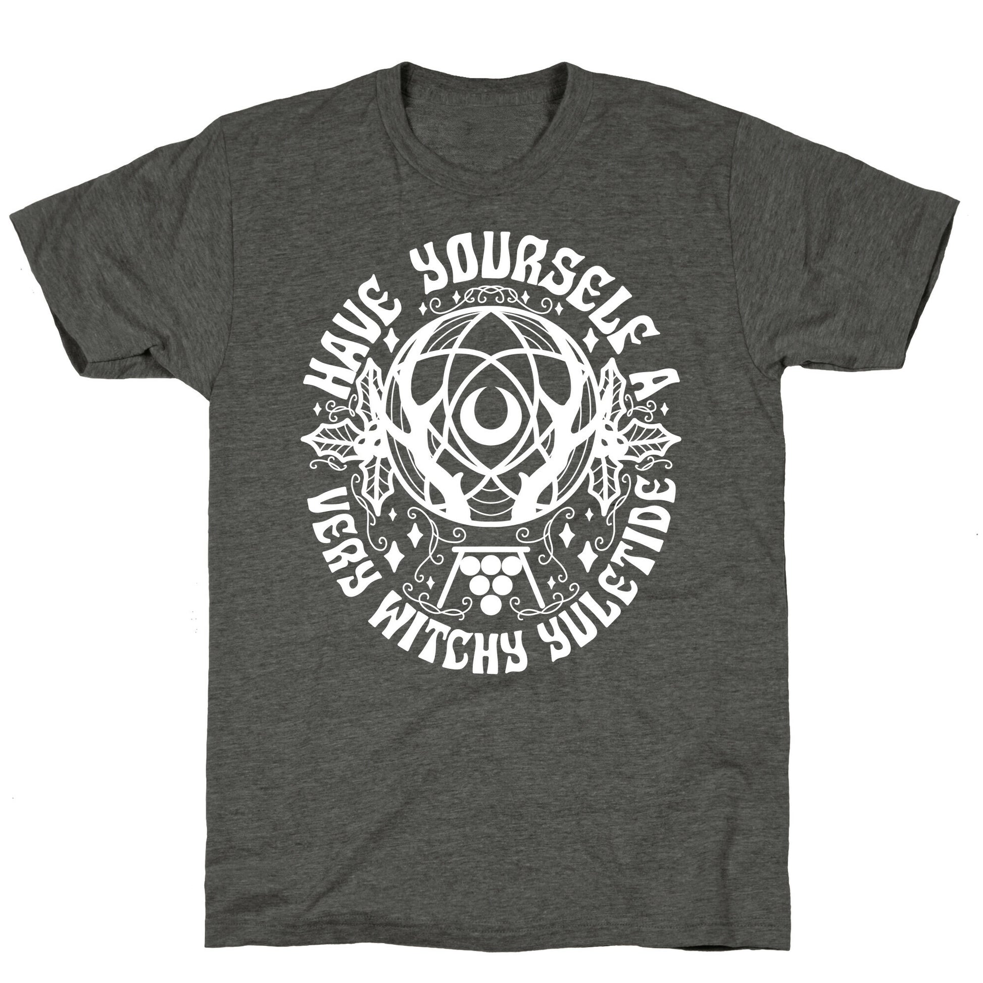 Have Yourself A Very Witchy Yuletide Unisex Triblend Tee