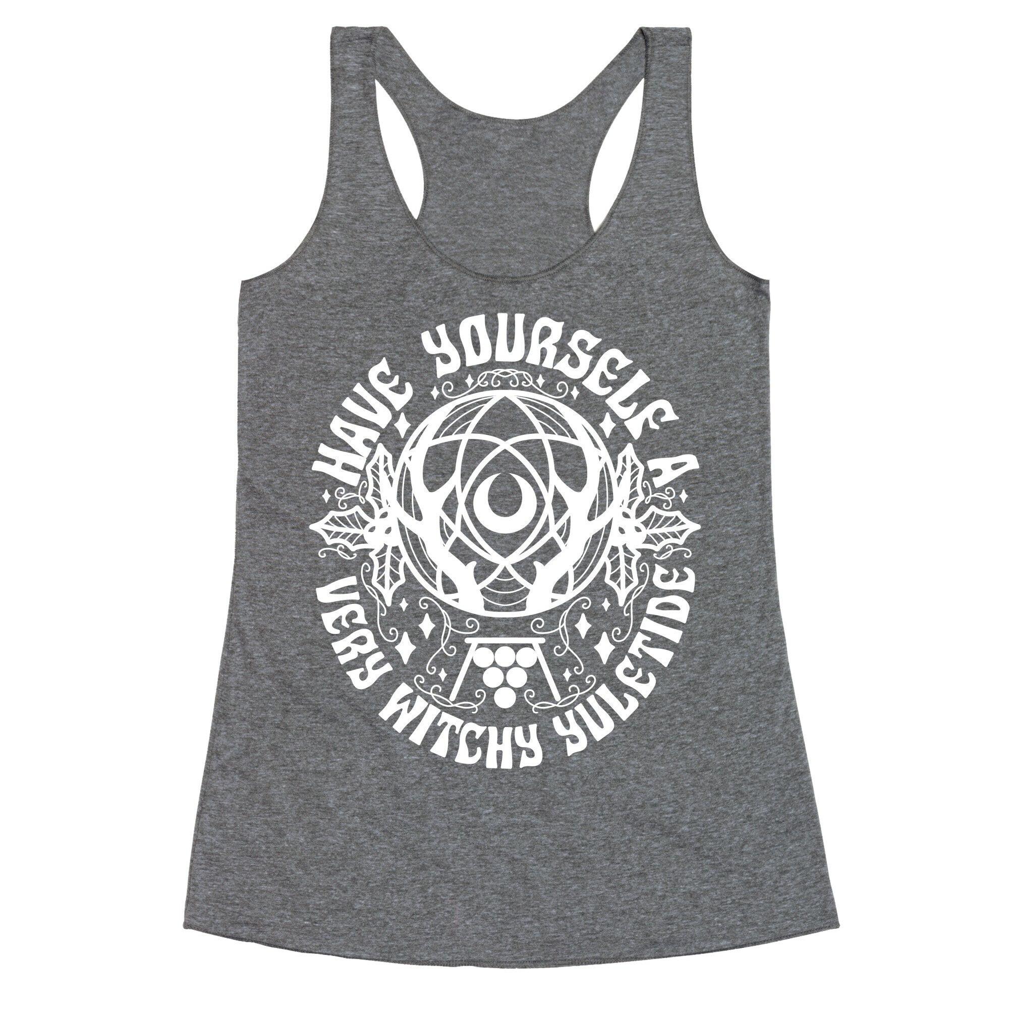 Have Yourself A Very Witchy Yuletide Racerback Tank
