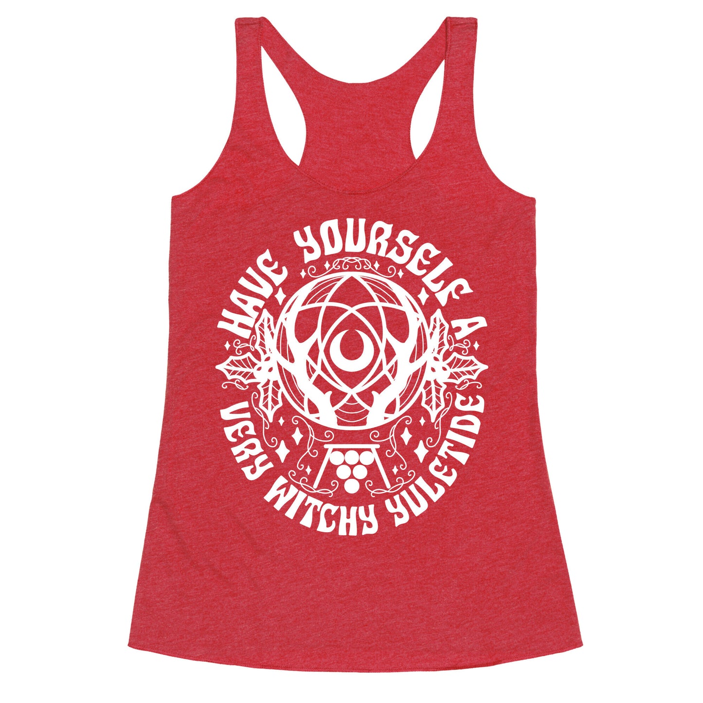 Have Yourself A Very Witchy Yuletide Racerback Tank