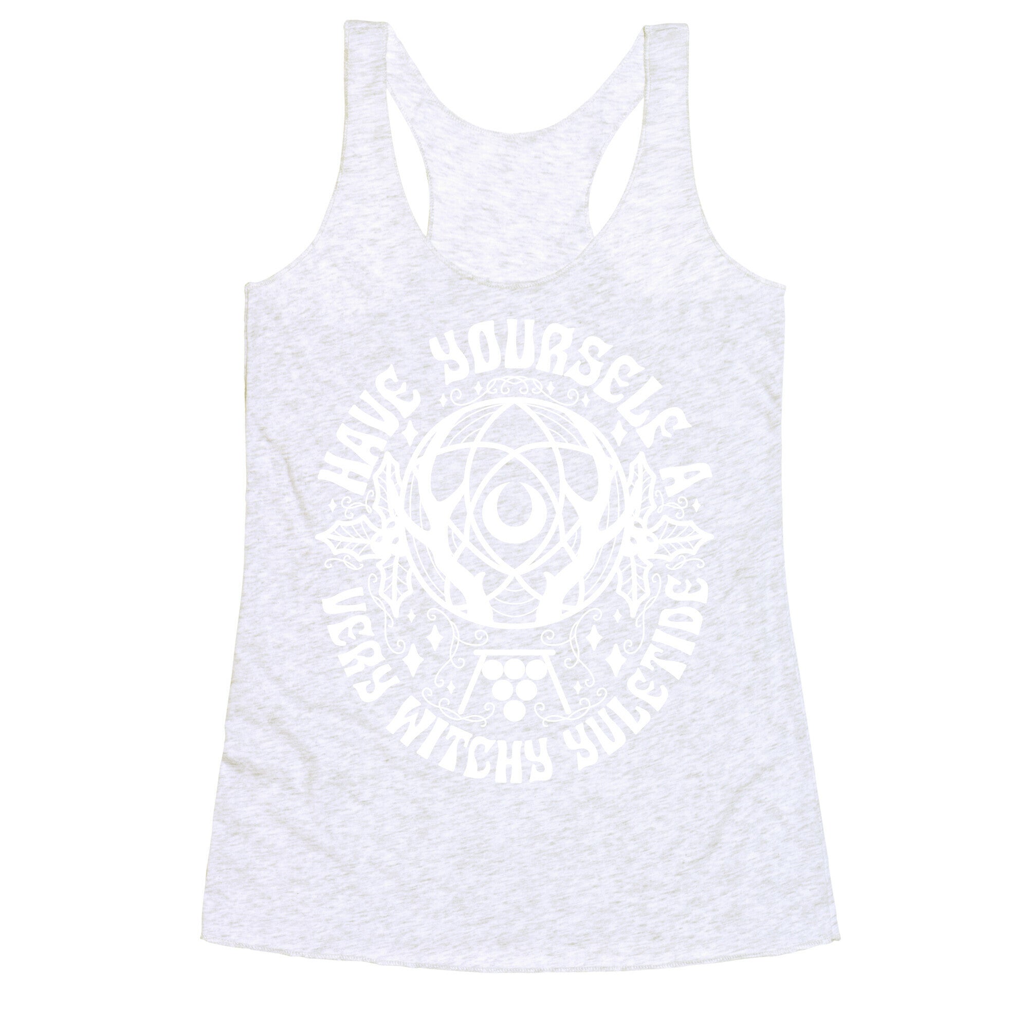 Have Yourself A Very Witchy Yuletide Racerback Tank