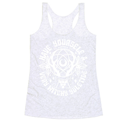 Have Yourself A Very Witchy Yuletide Racerback Tank