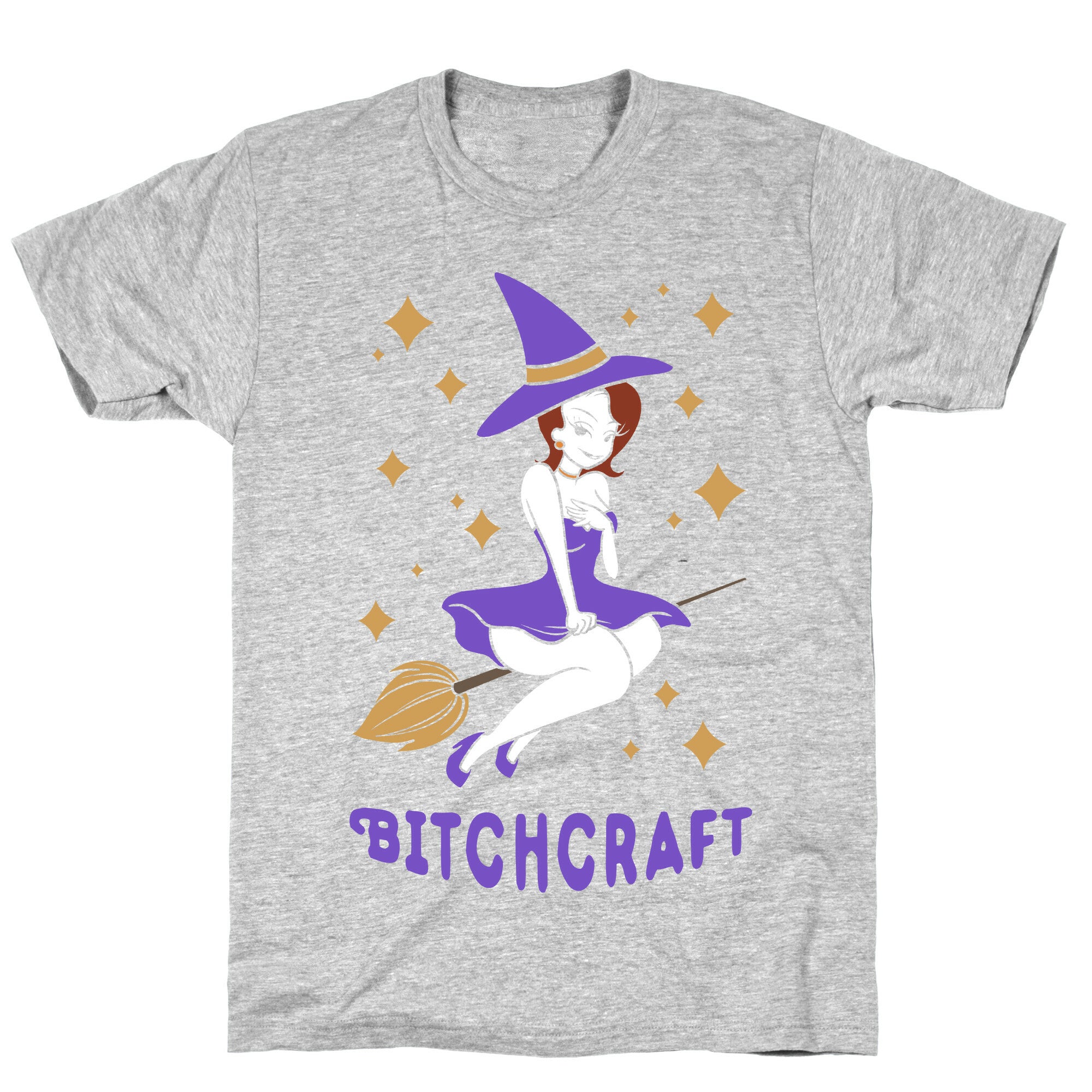 Bitchcraft T-Shirt