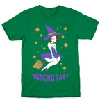 Bitchcraft T-Shirt