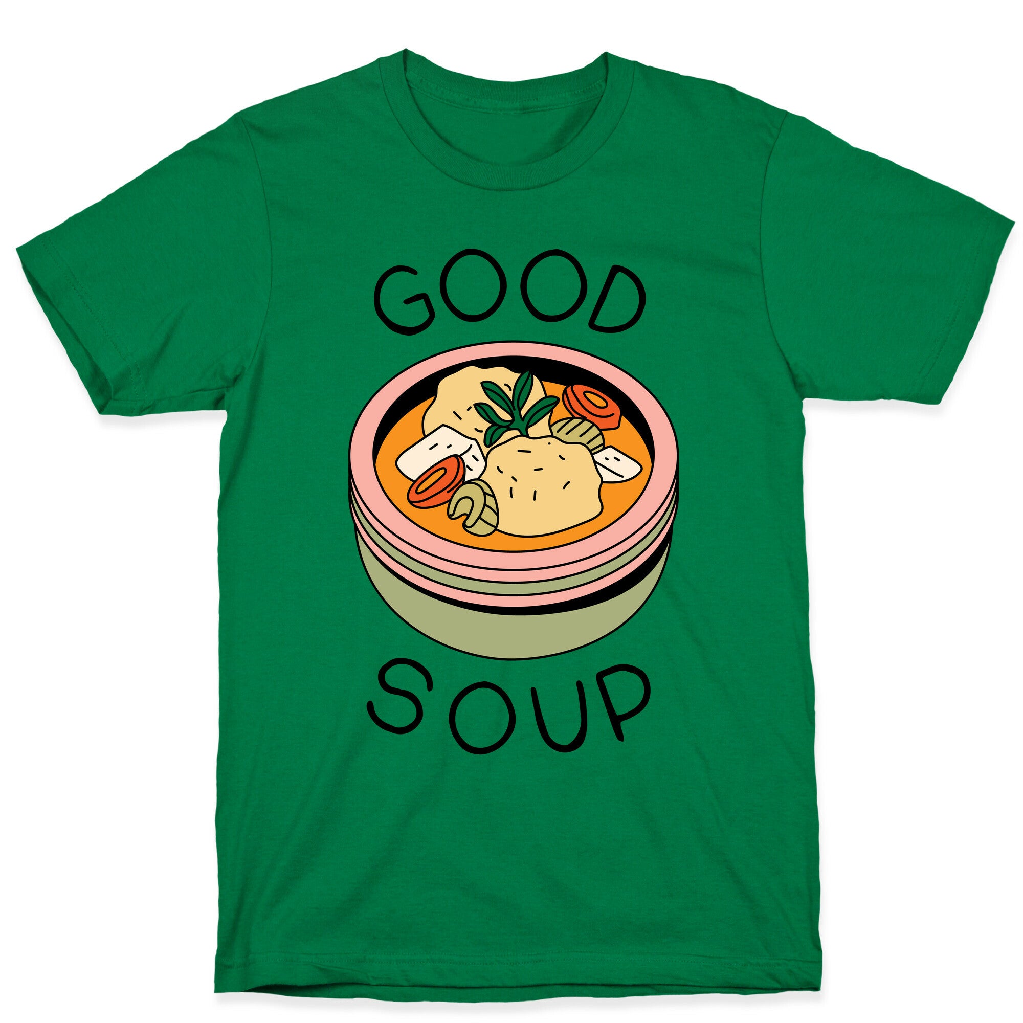 Good Soup Matzo Ball Soup T-Shirt