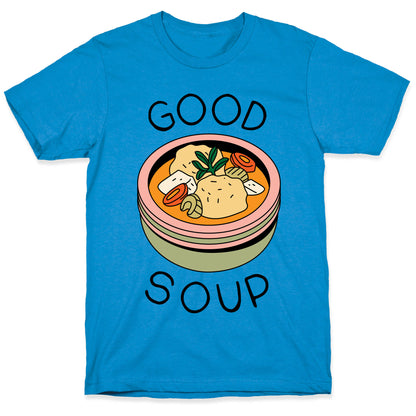 Good Soup Matzo Ball Soup T-Shirt