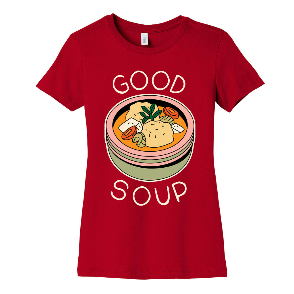 Good Soup Matzo Ball Soup Women's Cotton Tee