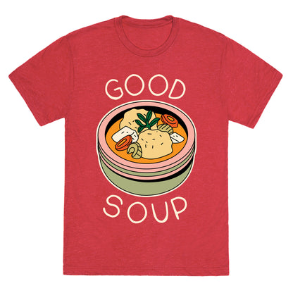Good Soup Matzo Ball Soup Unisex Triblend Tee
