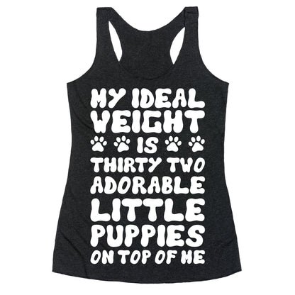 Ideal Weight (Puppies) Racerback Tank