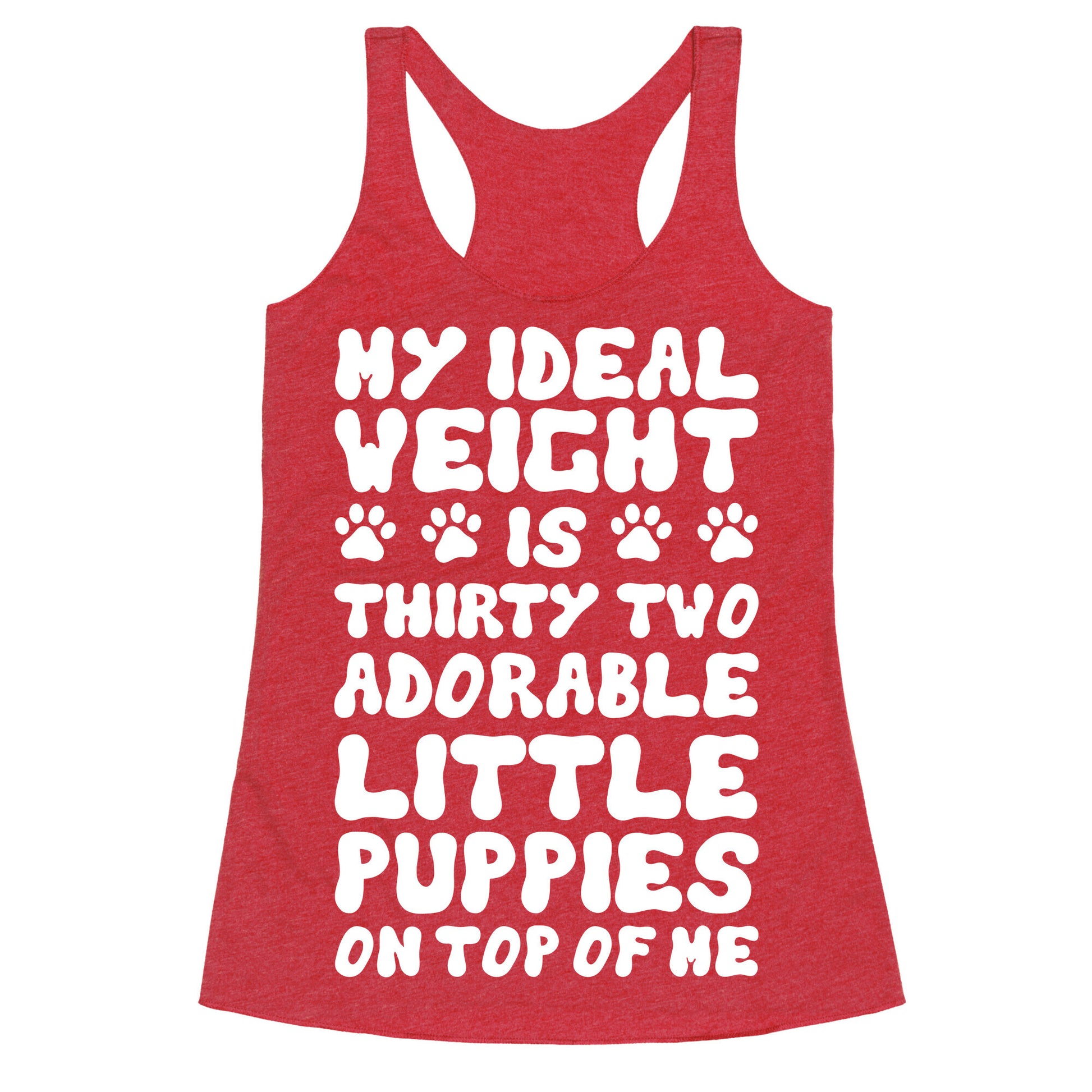 Ideal Weight (Puppies) Racerback Tank