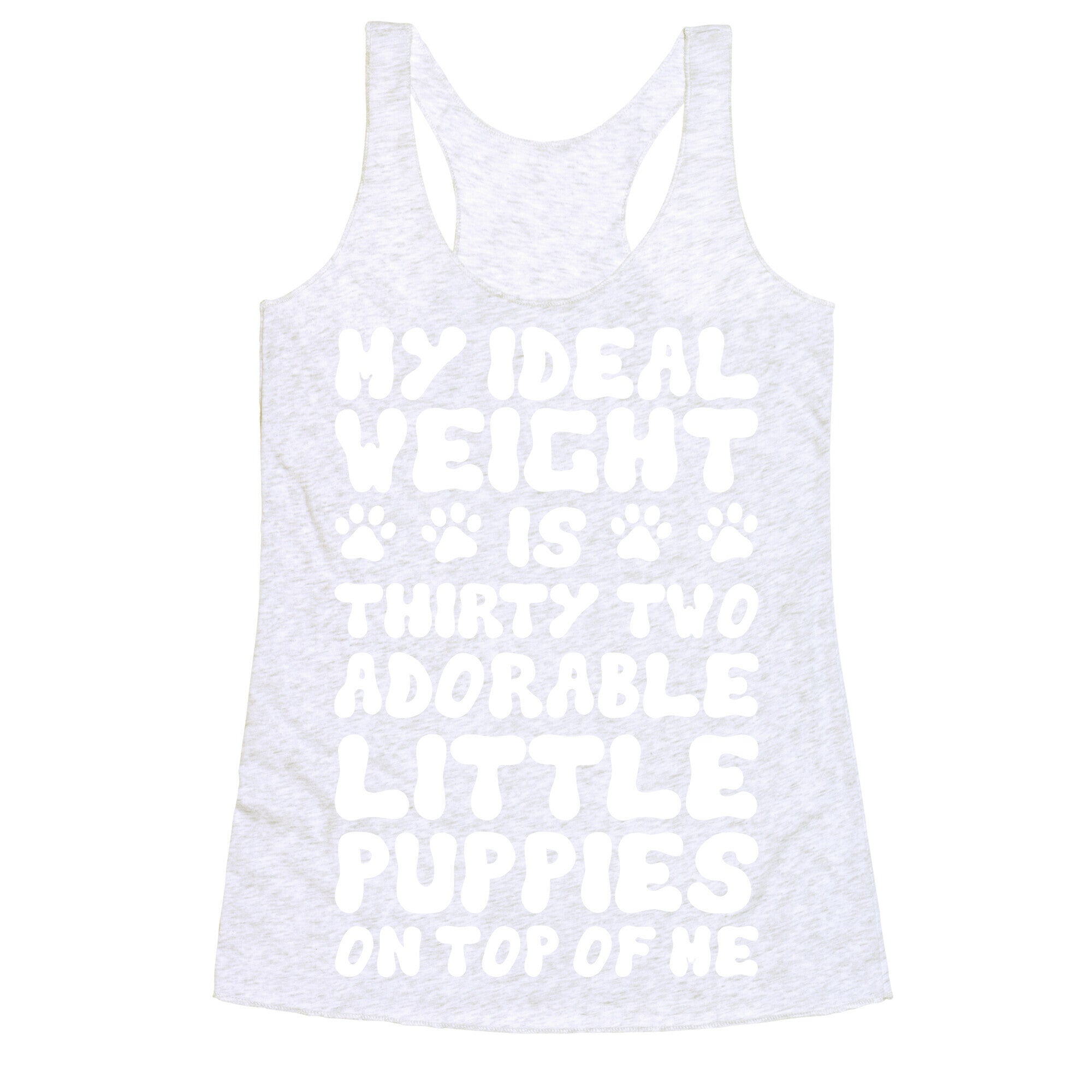 Ideal Weight (Puppies) Racerback Tank