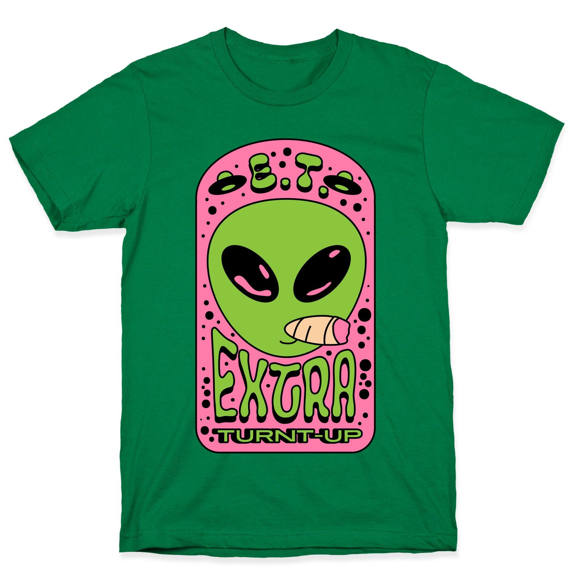 E.T. (Extra Turnt-Up) Alien T-Shirt